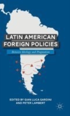 Latin American Foreign Policies(English, Hardcover, Lambert Peter)