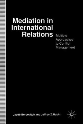 Mediation in International Relations(English, Paperback, Bercovitch Jacob)