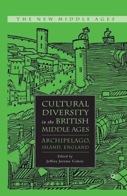 Cultural Diversity in the British Middle Ages(English, Paperback, Cohen J.)