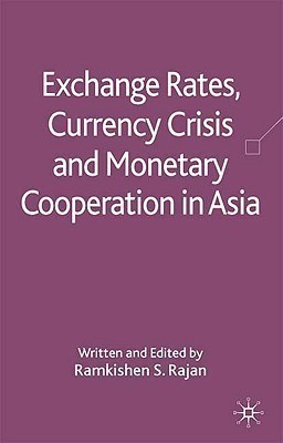 Exchange Rates, Currency Crisis and Monetary Cooperation in Asia(English, Hardcover, unknown)