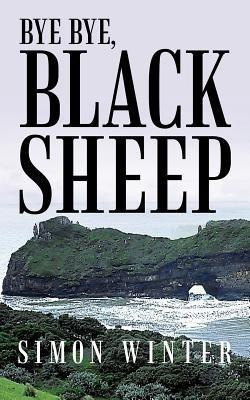 Bye Bye, Black Sheep(English, Paperback, Winter Simon)