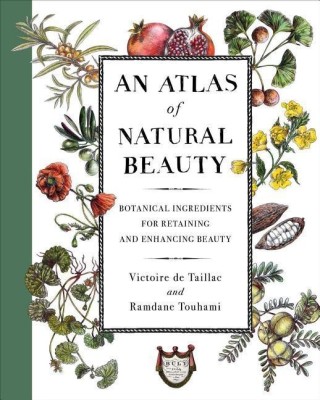 An Atlas of Natural Beauty(English, Hardcover, de Taillac Victoire)