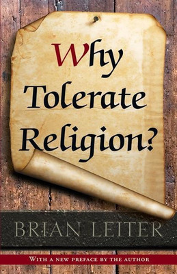 Why Tolerate Religion?(English, Paperback, Leiter Brian)