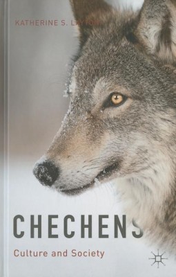 Chechens(English, Hardcover, Layton Katherine S.)