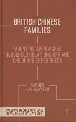 British Chinese Families(English, Hardcover, Lau-Clayton C.)