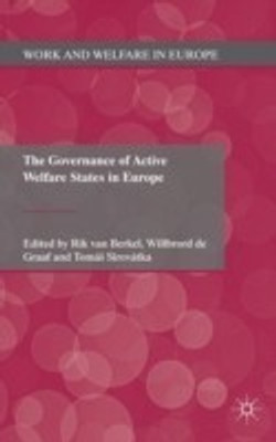 The Governance of Active Welfare States in Europe(English, Hardcover, unknown)