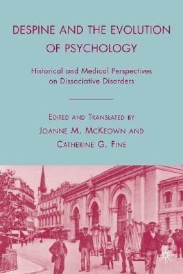 Despine and the Evolution of Psychology(English, Hardcover, unknown)