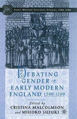 Debating Gender in Early Modern England, 1500-1700(English, Paperback, unknown)