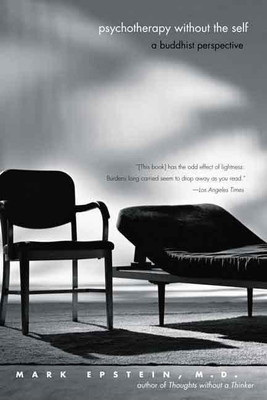 Psychotherapy without the Self(English, Paperback, Epstein Mark)