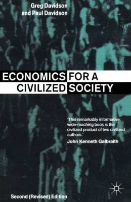 Economics for a Civilized Society(English, Paperback, Davidson G.)