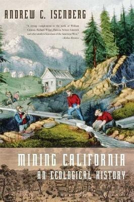 Mining California(English, Paperback, Isenberg Andrew C Professor of History)