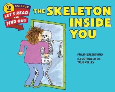 The Skeleton Inside You(English, Paperback, Balestrino Philip)