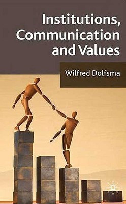 Institutions, Communication and Values(English, Hardcover, Dolfsma W.)