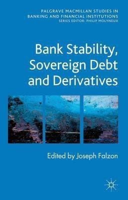 Bank Stability, Sovereign Debt and Derivatives(English, Hardcover, unknown)