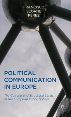 Political Communication in Europe(English, Hardcover, Perez Francisco)