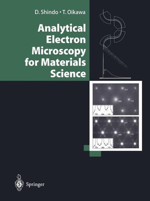 Analytical Electron Microscopy for Materials Science(English, Paperback, Shindo DAISUKE)