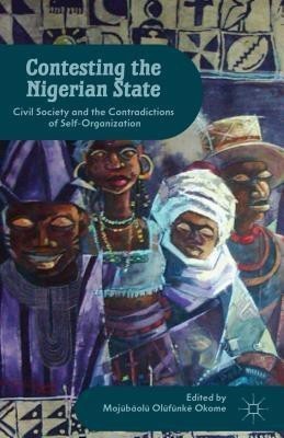 Contesting the Nigerian State(English, Hardcover, unknown)