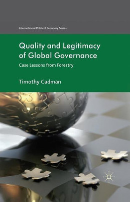 Quality and Legitimacy of Global Governance(English, Paperback, Cadman T.)