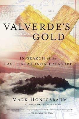 Valverde's Gold(English, Paperback, Honigsbaum Mark)