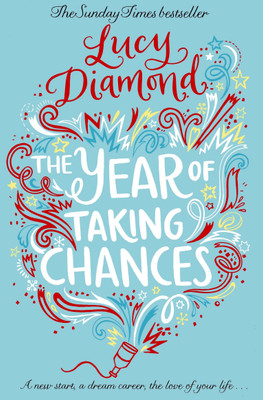 The Year of Taking Chances(English, Paperback, Diamond Lucy)