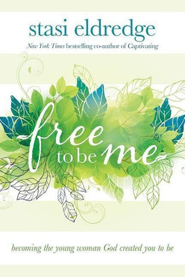 Free to Be Me(English, Paperback, Eldredge Stasi)