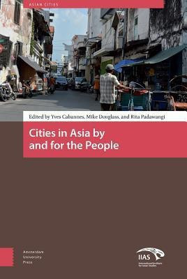Cities in Asia by and for the People(English, Hardcover, unknown)