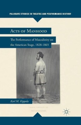 Acts of Manhood(English, Paperback, Kippola K.)