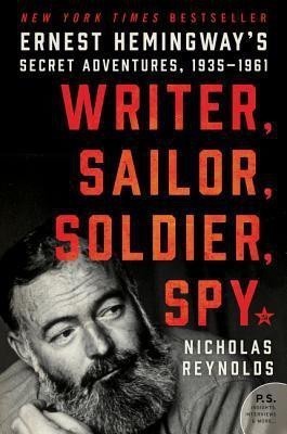 Writer, Sailor, Soldier, Spy(English, Paperback, Reynolds Nicholas)