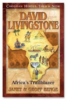 David Livingstone: Africa's Trailblazer(English, Paperback, Benge Janet)