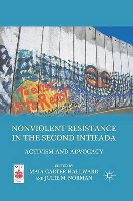 Nonviolent Resistance in the Second Intifada(English, Paperback, unknown)