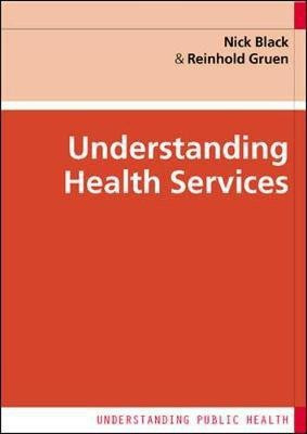 Understanding Health Services(English, Electronic book text, Black Nick)