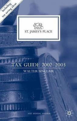 St. James's Place Tax Guide 2002-2003(English, Hardcover, Sinclair W.)