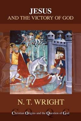 Jesus and the Victory of God(English, Paperback, Wright NT)