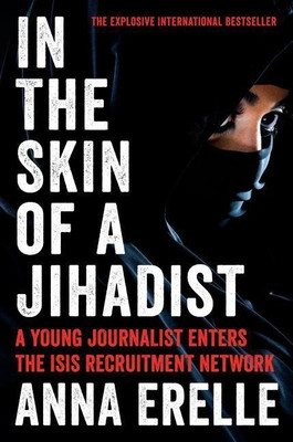 In the Skin of a Jihadist(English, Paperback, Erelle Anna)