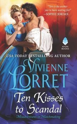 Ten Kisses to Scandal(English, Paperback, Lorret Vivienne)