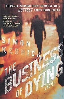 The Business of Dying(English, Paperback, Kernick Simon)