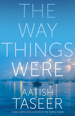 The Way Things Were(English, Hardcover, Taseer Aatish)