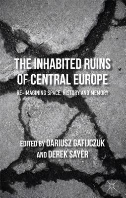 The Inhabited Ruins of Central Europe(English, Hardcover, unknown)