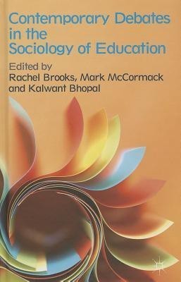 Contemporary Debates in the Sociology of Education(English, Hardcover, unknown)