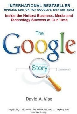 The Google Story(English, Paperback, Vise David A.)