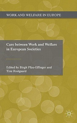 Care Between Work and Welfare in European Societies(English, Hardcover, unknown)