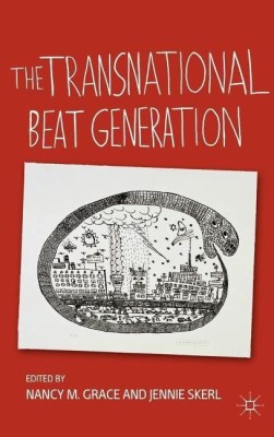 The Transnational Beat Generation(English, Hardcover, Grace N.)