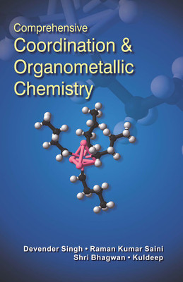 Comprehensive Coordination & Organometallic Chemistry(Paperback, Devender Singh)