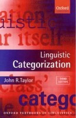 Linguistic Categorization(English, Paperback, Taylor John R.)