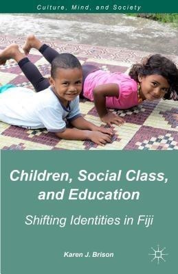 Children, Social Class, and Education(English, Hardcover, Brison K.)