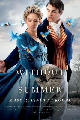 Without a Summer(English, Paperback, Kowal Mary Robinette)