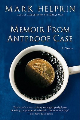Memoir from Antproof Case(English, Paperback, Helprin Mark)