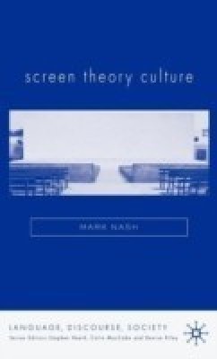 Screen Theory Culture(English, Hardcover, Nash M.)