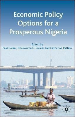 Economic Policy Options for a Prosperous Nigeria(English, Paperback, unknown)