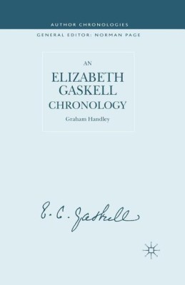 An Elizabeth Gaskell Chronology(English, Paperback, Handley G.)